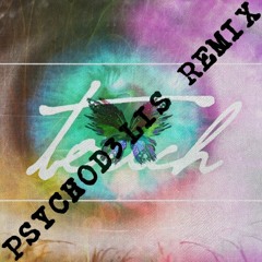 Touch (PsychoD3lis Remix)