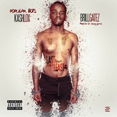 17.Brill Gatez - U Know Prod By Madmannise