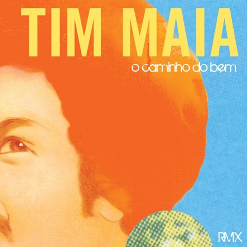 Stream Tim Maia - O Caminho Do Bem / Jonny Albrecht Rmx ( Free Download ...