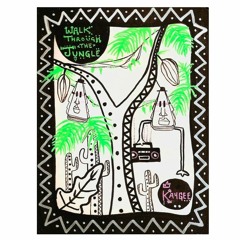 Kaygee – Walk Through the Jungle