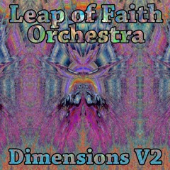 Leap Of Faith Orchestra - Abstract Spaces