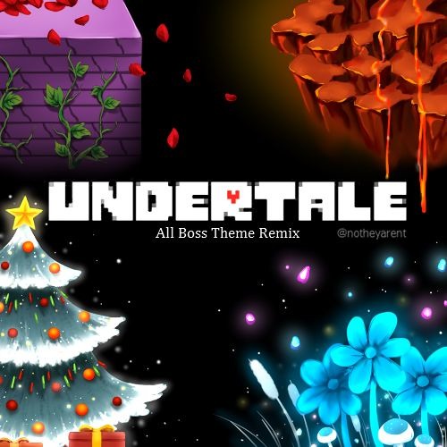 [Undertale] All Boss Themes Remix