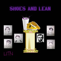 Shoes and Lean (Prod. Jacob Hoyle)