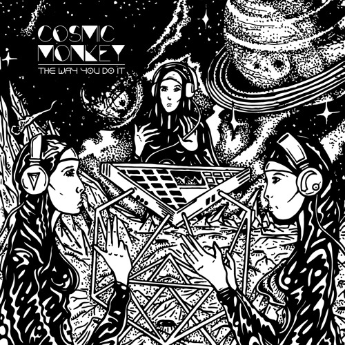 Cosmic Monkey - The Way You Do It (Neonicle Rmx)
