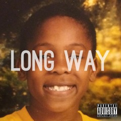 Long Way (Prod. By BUDDHA XAN)