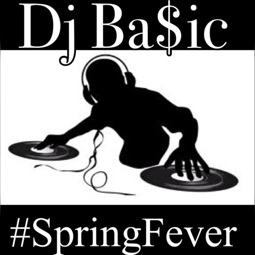SPRING FEVER