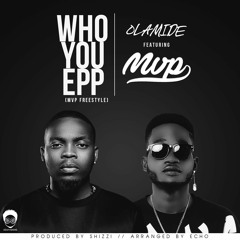 Who You Epp (MVP Freestyle)