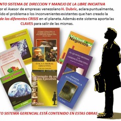 H. Dubric: Campaña De Venezuela para el mundo, Nuevo Orden Gerencial
