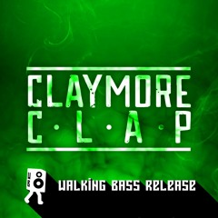 Claymore Clap - Use It