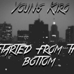 Started From The Bottom