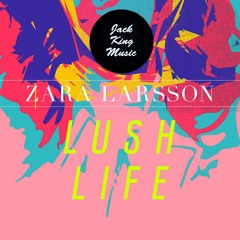 Lush Life (Jack King Deep House Remix)