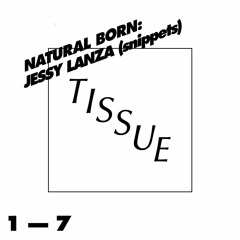 TISSUE Magazine Natural Born: Jessy Lanza (snippets)
