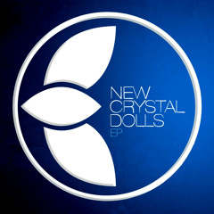 New Crystal Dolls - Put A Rush On It