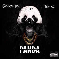 Digital Iz x Racks- Panda Freestyle