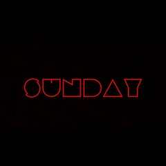 Sunday(Prod. Valente & Steve Na$h)