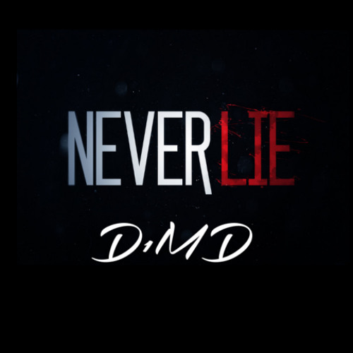 Can't Lie By D1MD