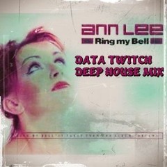 Ring My Bell Feat Anna Lee Data Twitch Bass House Remix