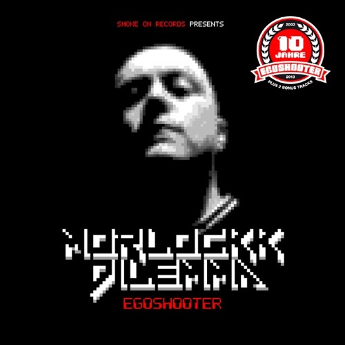 Morlockk Dilemma Egoshooter Feat. Kool G Rap, Necro, Nine, Shabazz, Buddha Monk, Absztrakkt, JAW