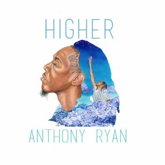 Anthony Ryan - Addictions Ft. Denya
