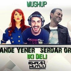Hande Yener Ft. Serdar Ortaç - İki Deli ( Emrah Mutlu Pal Station Exclusive Mash )