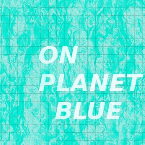 On Planet Blue