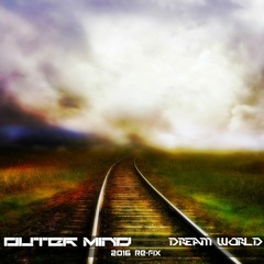 Dream World (2016 re-fix) (Buy = FULL song download)