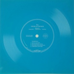 The Order Of Orpheus - Music For Inspiration ● Meditation ● Healing 7'' Flexi-disc