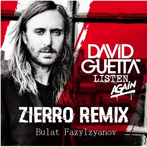 David Guetta -ZIERRO Remix