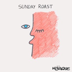 Sunday Roast [Prod. Matt finnegan]