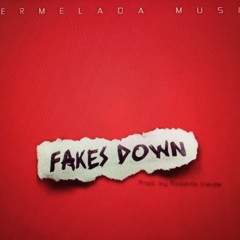 ILL BAMBINOS - FAKES DOWN @@ Prod. Roberto Verde @@ MARCH 2K16