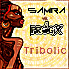 Samra VS. Progix - Tribolic (Out on Jaira Records)