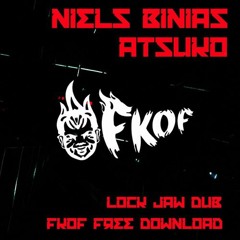 Niels Binias & Atsuko - Lock Jaw Dub [FKOF Exclusive]