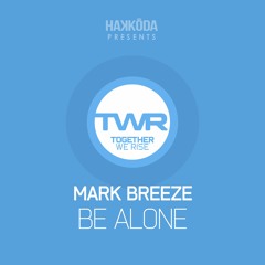Mark Breeze - Be Alone (Michael Zenden Remix) Remix