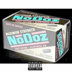No Doz - @therealkillz1 ft Huncho