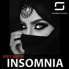 JOEY SMITH -Insomnia  (Original Mix) [Steinberg Records]