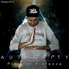 Mixtape N°18 : Pray For Violence