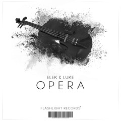 Elek & Luke - Opera (Original Mix)