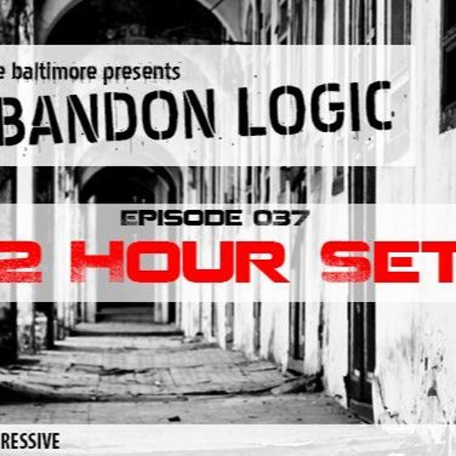 Abandon Logic 037 - 2 Hours Of Blake