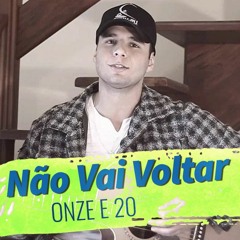 Nao Vai Voltar - Onze e 20 (Bred Oliveira Cover)