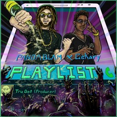 PlayList Feat. Cekary (Prod. Tru Dat)