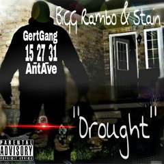 BiGG Rambo & Stain - Drought