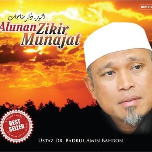 Stream Ustaz Dr Badrul Amin Zikir Munajat 02 mp3 by puppetcapulet Stream Ustaz Dr Badrul Amin Zikir Munajat 02 mp3 by puppetcapulet
