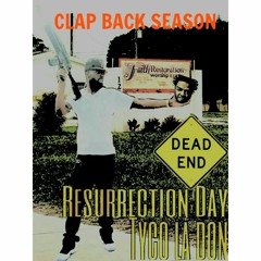 Tyco La Don - Resurrection Day