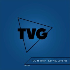 PJU ft. River - Say You Love Me (Ghassemi Remix)