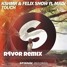 KSHMR and Felix Snow - Touch ft. Madi (R4vOR Remix)