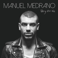 Manuel Medrano-Una y otra vez (Cover)