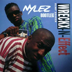 Wreckx-N-Effect - Rump Shaker (Nylez Bootleg) *** FREE DOWNLOAD ***