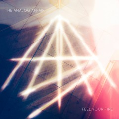 Feel Your Fire