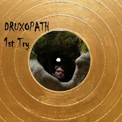 DRUXOPATH - 1st Try