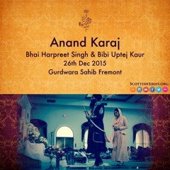 Giani Gurdev Singh - Aaj Hamaarai Grihi Basanth & Laavan Keertan - Anand Karaj HS & UK 26.12.15